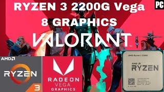 VALORANT - Ryzen 3 2200g Vega 8 & 16GB RAM