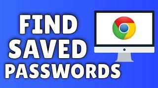 How To Find Saved Passwords On Google Chrome 