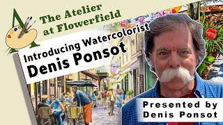 An Introduction to Denis Ponsot (with Denis Ponsot) (HD 720p)