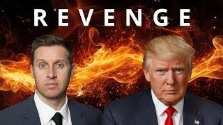 Donald Trump's Plan for REVENGE