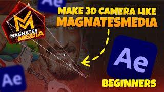 How to Use 3D Camera like Magnates Media In After Effects | Beginners Tutorial