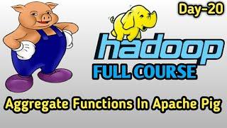 Eval Functions In Apache Pig || Diff, Count, Count_Star, Cross, Union || Aggregate functions In Pig