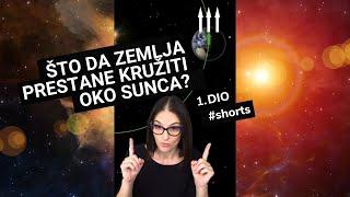 Što da Zemlja prestane kružiti oko Sunca? 1.dio #shorts