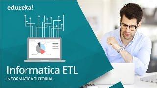 Informatica - ETL Tool | What is ETL and Informatica - 1 | Informatica Tutorial | Edureka