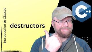 C++ Class Destructors [6]