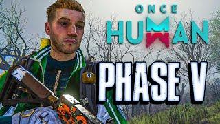 TAKING ON MANIBUS IN PHASE V! | ONCE HUMAN  LIVE 