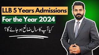 LLB 5 Year Admissions 2024 | The Law Channel