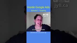 Targeting vs Observation - 'Inside Google Ads' Podcast Episode 2 ️clip