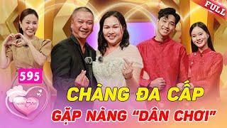 Vợ Chồng Son #595 | Chàng đa cấp gặp nàng "dân chơi" không ai chịu thua ai