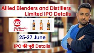 Allied Blenders and Distillers Limited IPO Details | Jayesh Khatri