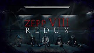 Zepp VIII | Redux | Jigsaw