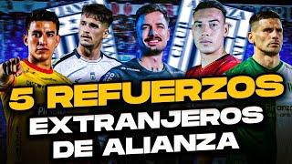 ¡ÚLTIMA HORA! Los 5 refuerzos extranjeros de Alianza Lima 2025