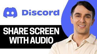 How To Share Screen With Audio on Discord