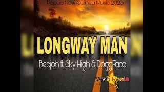 LONGWAY MAN (2023) - Beejoh & DoggFace ft. Sky High | PNG Music