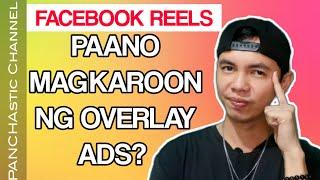 FACEBOOK REELS: PAANO MAGKAROON NG OVERLAY ADS | VLOG NO. 084