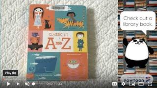 Classic Lit A to Z Read Aloud - Alphabet Book