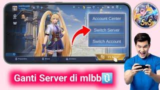 Cara Ganti/Pindah Server di Mobile Legends 2024 | Ganti Server MLBB | Ganti Server