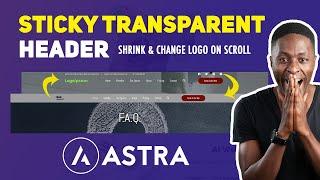 Create a transparent sticky header with Astra header builder (shrink & change logo on scroll)