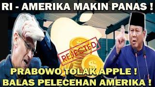 INDONESIA AMERIKA KEMBALI TEGANG ! PRABOWO TOLAK INVESTASI APPLE️RI BALAS TEGAS PELECEHAN AMERIKA 