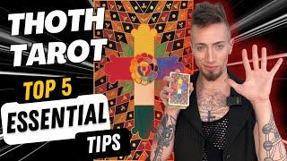 Thoth Tarot: 5 Essential Tips