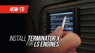 How To: Install Terminator X EFI on any LS Engine