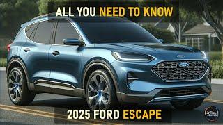 FIRST IMPRESSIONS: ALL YOU NEED TO KNOW ABOUT THE 2025 FORD ESCAPE