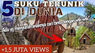 Suku wik-wik? 5 Suku TERUNIK di dunia. No 3 Indonesia