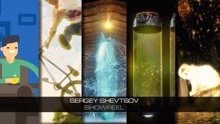 Sergey Shevtsov | Showreel