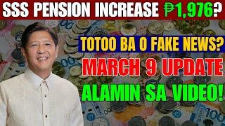  SSS Pension Increase ₱1,976? Totoo Ba o Fake News? | March 9 Update  Alamin sa Video!