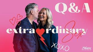 Navigating Sex in a Christian Marriage | Extraordinary Sex Q&A