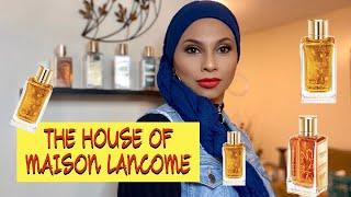 My Favs from the house of Maison Lancôme FRAGRANCE COLLECTION 2020