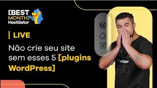 5 plugins WordPress essenciais para seu site