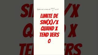 Limite de sin(x)/x quand x tend vers 0 #cpge #maths #pcsi #mpsi