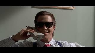 Patrick Bateman being himself for about 11 minutes