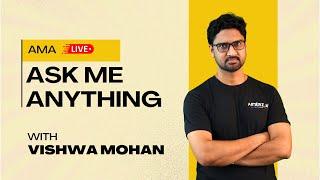 AMA with Vishwa – Ask Me Anything!