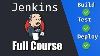 Learn Jenkins! Complete Jenkins Course - Zero to Hero