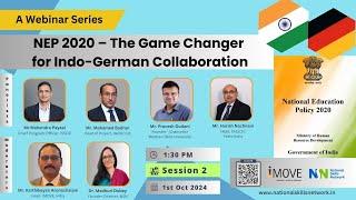 NEP 2020 – The Game Changer for Indo-German Collaboration | Session 2