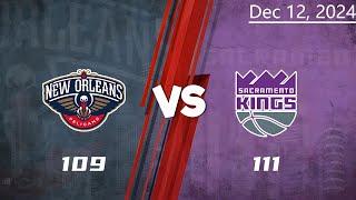 Kings vs Pelicans Full Game Highlights | December 12,2024 | 2024-25 NBA Regular Season