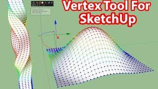 How To Use Vertex Tools For SketchUp