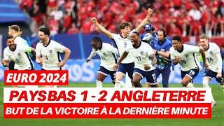 Angleterre 2 - 1 Pays-Bas : But de la Victoire à la Dernière Minute | 1. Angleterre vs Espagne