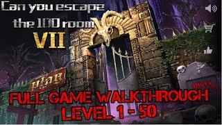 Can You Escape The 100 Room VII FULL GAME Level 1 - 50 Walkthrough (100 Room 7).