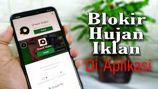 Cara Ampuh  Memblokir Iklan Di Aplikasi Android