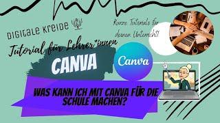 Canva Tutorial für Lehrer / Lehrerinnen - ein Kurzer Überblick was du mit Canva alles machen kannst