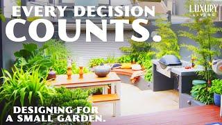 Small Garden Space? Not an Issue! | Designing for a Small Garden | Dream Gardens!