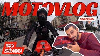 MotoVlog | M4cs Bağlaması | #Mandarin Əldən Gedir | Günlük VLOG