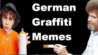 Deutsche Graffiti Memes / german graffiti memes