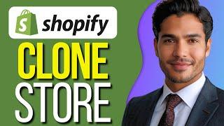 How to clone Shopify store