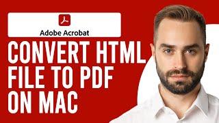 How to Convert HTML File to PDF on Mac (How to Turn HTML File to PDF)