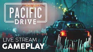 Pacific Drive Gameplay - AWESOME Survival Roguelite - Day One LIVE Stream!