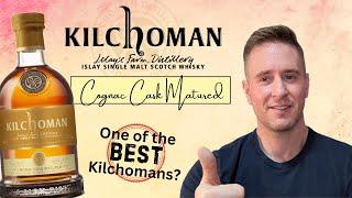 This One's Special... | Kilchoman Cognac Cask Matured REVIEW